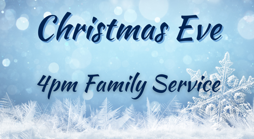 4pm Christmas Eve family service