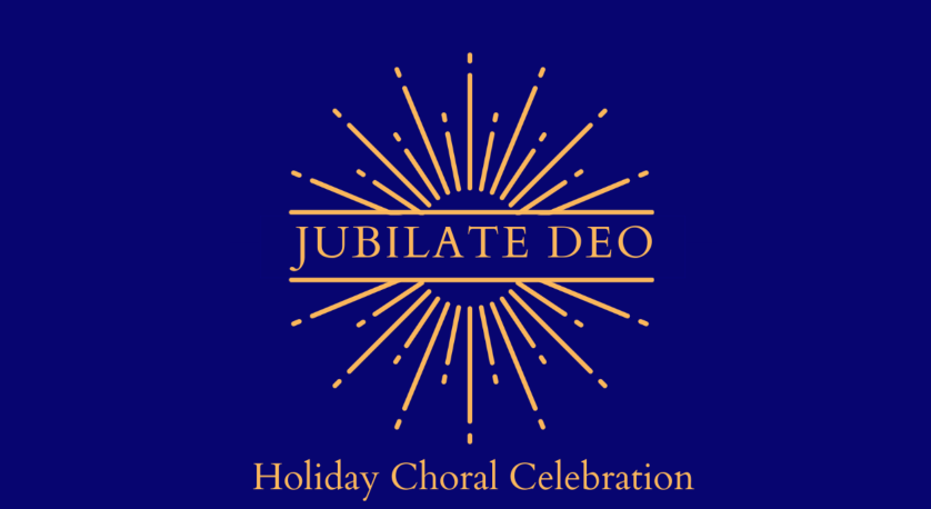 Jubilate Deo Holiday Choral Celebration