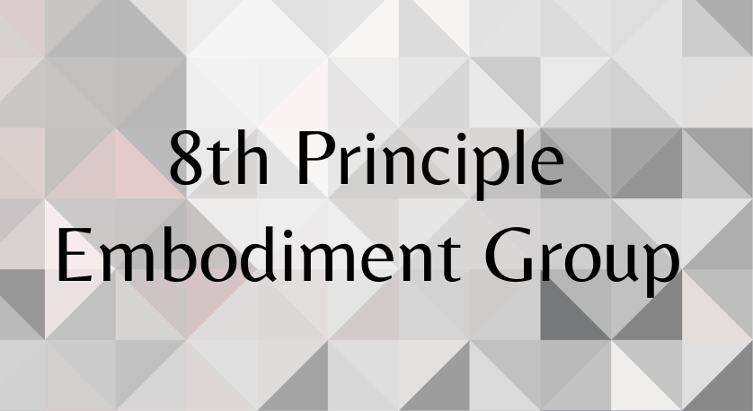 8th principle embodiment group meeting